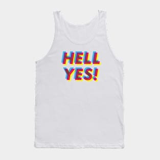 Hell Yes! Tank Top